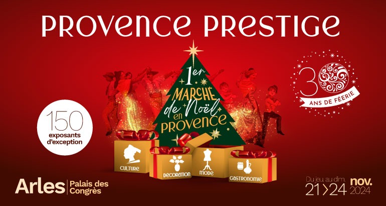 provence prestige arles 2024