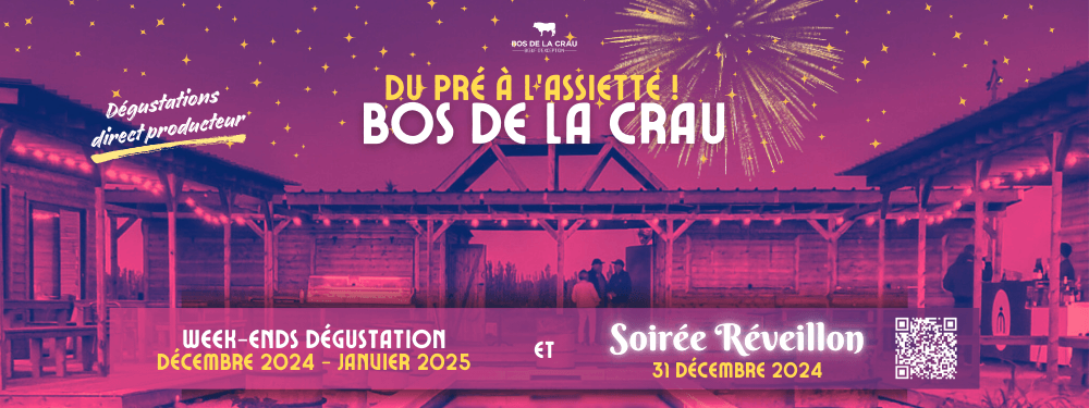 Week-ends Du Pré à l'Assiette Bos de la Crau en décembre 2024 et janvier 2025 - Viande de bœuf d'exception