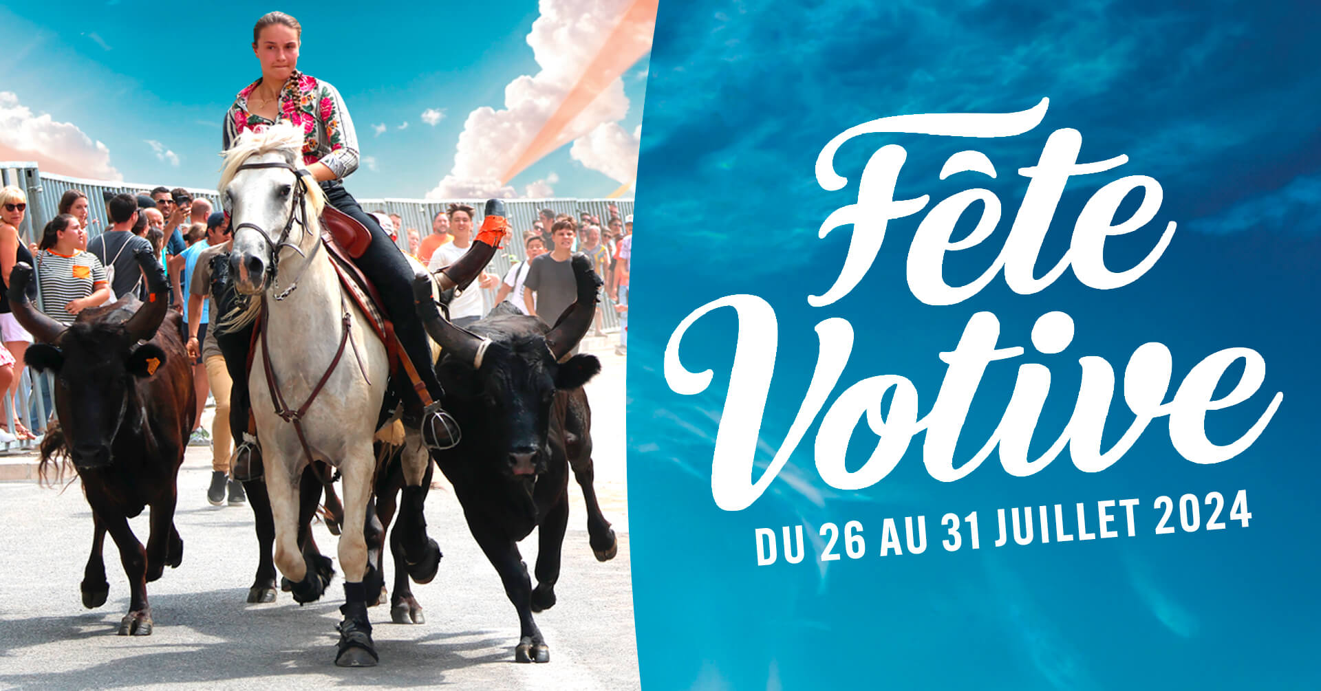 Fête Votive 2024 à Saint Martin de Crau du 26 au 31 juillet