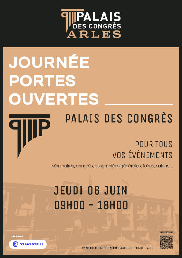 Journée Portes au Palais des Congrès d'Arles le 6 juin 2024