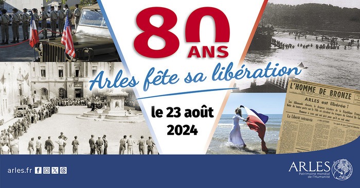 80eme anniversaire de la libération à Arles