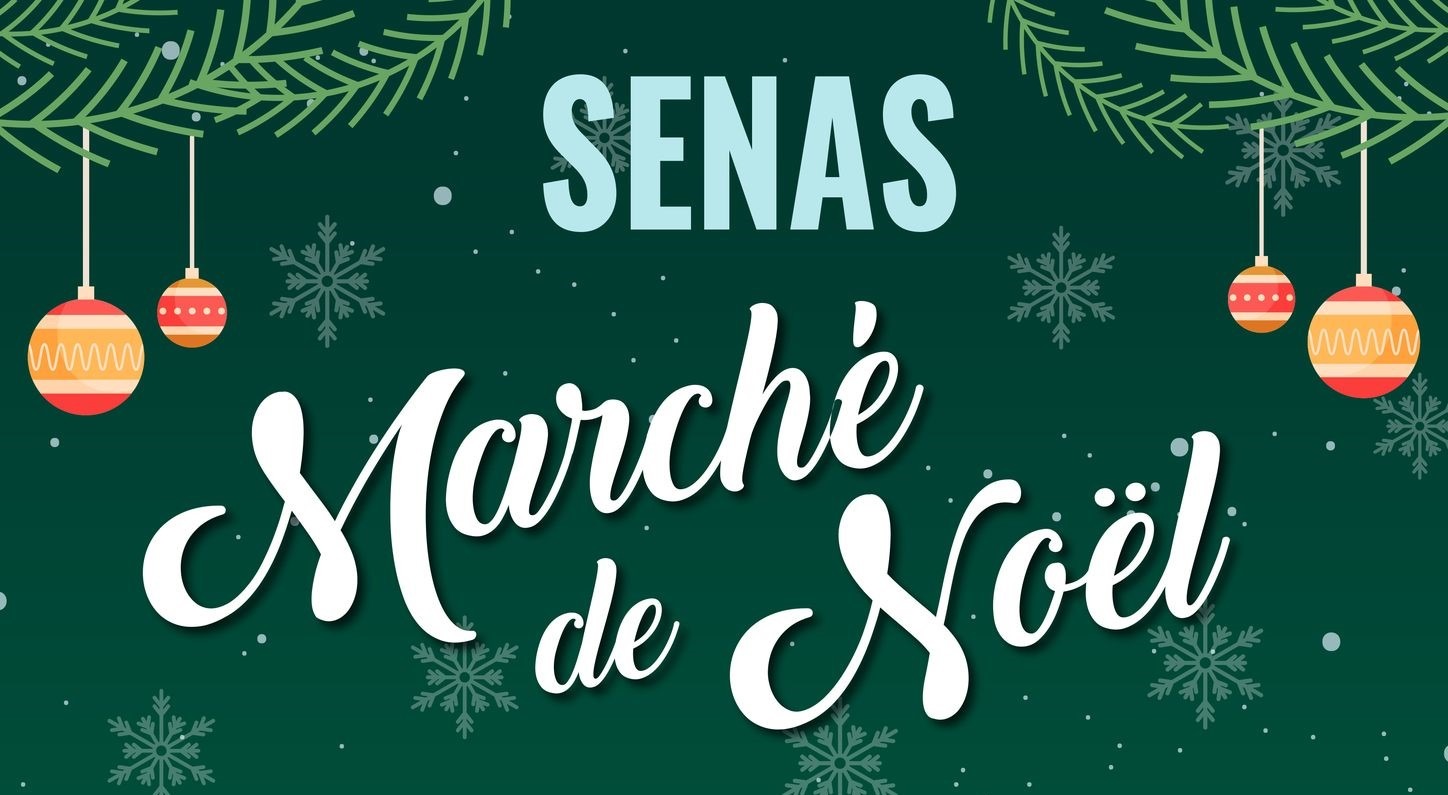 illuminations et marché de noël 2024 à Sénas