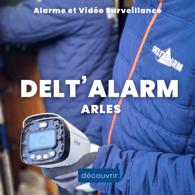 Spécialiste Alarme, video-surveillance et contrôle d'accès sur Arles, la Camargue et les Alpilles - Delt'Alarm